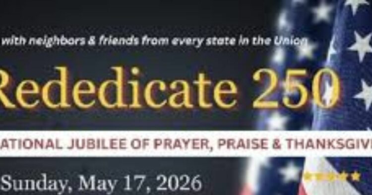 Rededicate 250 Schedule Draws National Attention as Trump Allies, Faith Leaders and Critics Clash Over America’s Religious Future